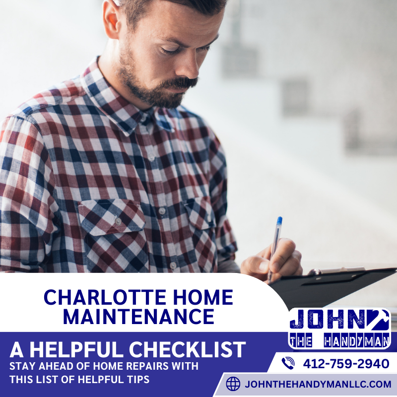Charlotte's Trusted Handymand Reviews a Home Maintenance Checklist